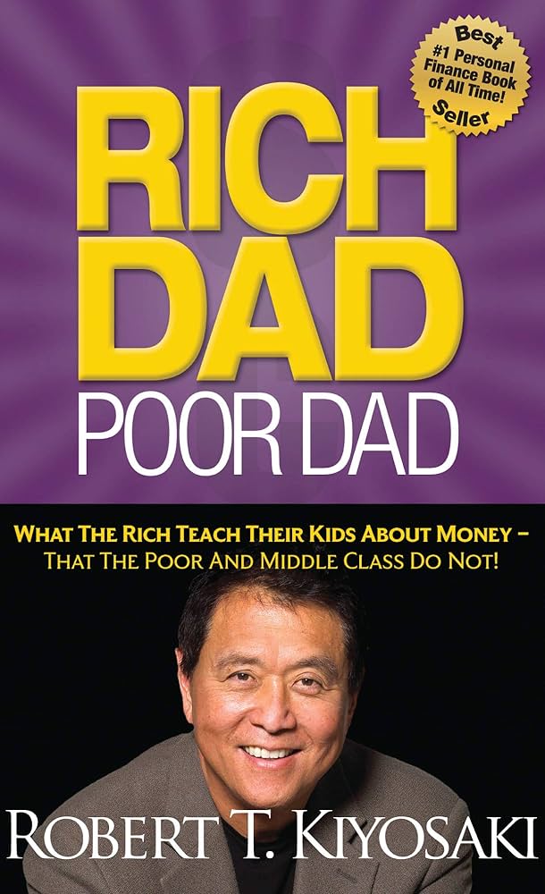 What “Rich Dad Poor Dad” Gets Right About Building Wealth—and Where Readers Should Be Cautious